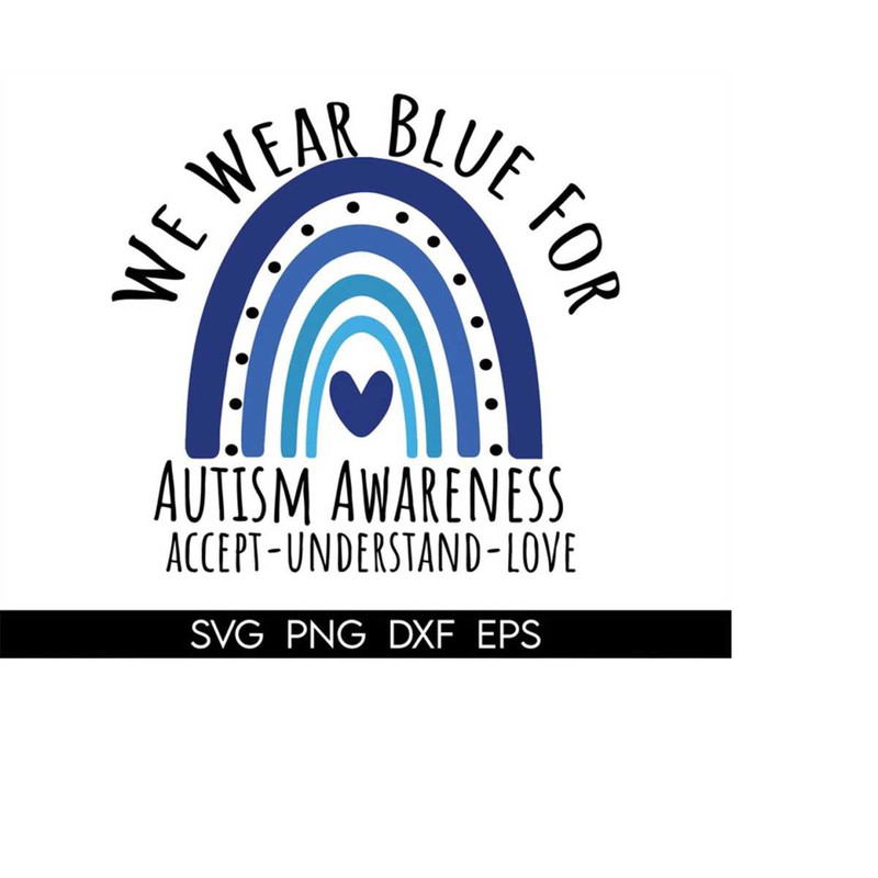 MR-41020231941-we-wear-blue-for-autism-awareness-svg-png-blue-rainbow-svg-image-1.jpg