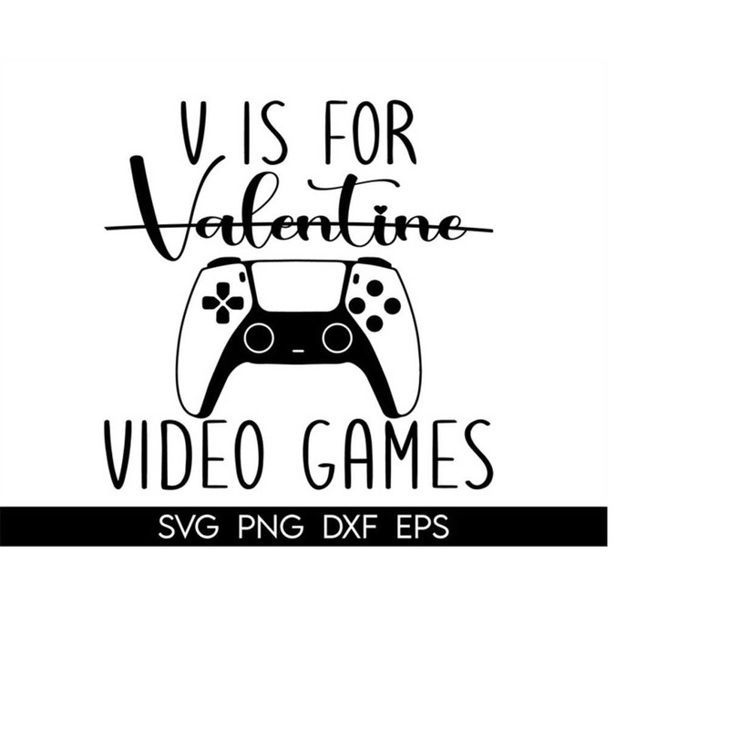 MR-41020231112-v-is-for-video-games-svg-valentines-day-shirt-svg-funny-image-1.jpg