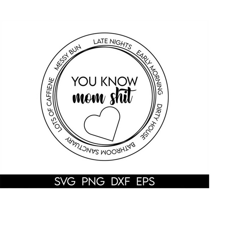 MR-410202311158-mom-svg-mom-funny-svg-momlife-svg-mom-shit-svg-mom-and-image-1.jpg