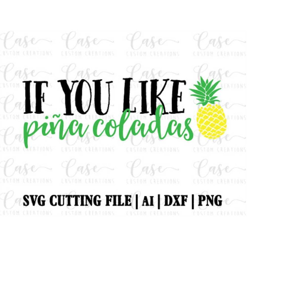 MR-410202311245-if-you-like-pina-coladas-svg-cutting-file-ai-dxf-and-png-image-1.jpg