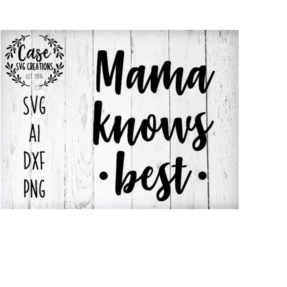 MR-41020231133-mama-knows-best-svg-cutting-file-ai-dxf-and-printable-png-image-1.jpg
