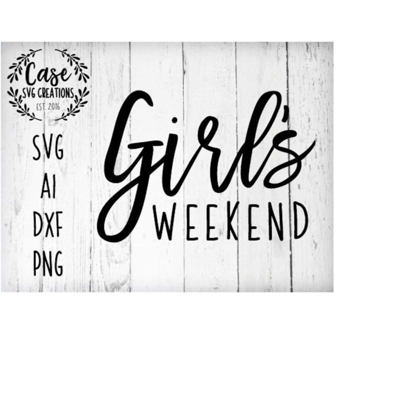 MR-41020231153-girls-weekend-svg-cutting-file-ai-dxf-and-printable-png-image-1.jpg