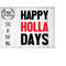 MR-410202312555-happy-holla-days-svg-cutting-file-ai-dxf-and-printable-png-image-1.jpg