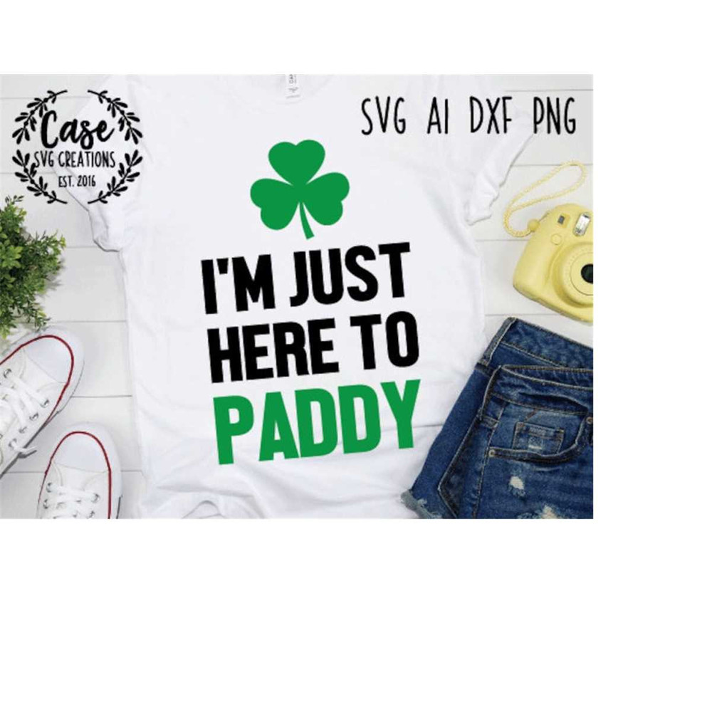 MR-410202312859-im-just-here-to-paddy-svg-file-for-cricut-dxf-file-image-1.jpg