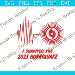 2023 i survived the hurriquake svg tropical storm hilary svg