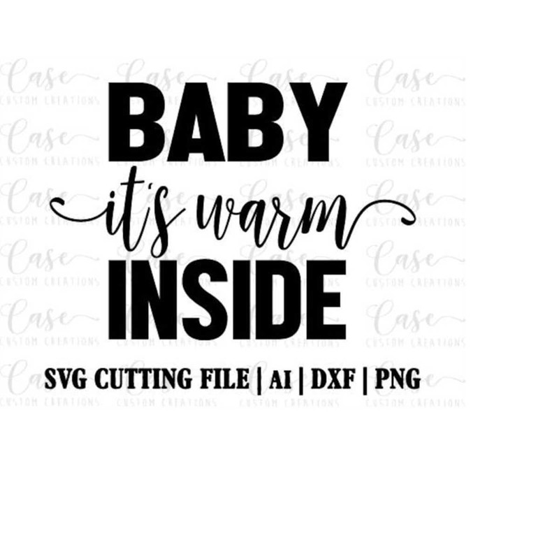 MR-410202313747-baby-its-warm-inside-svg-cutting-file-ai-dxf-and-png-image-1.jpg