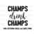 MR-410202314227-champs-drink-champs-svg-cutting-file-ai-dxf-and-printable-image-1.jpg