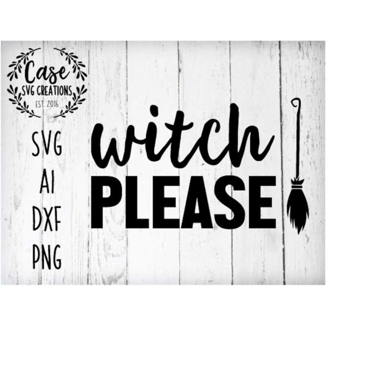 MR-410202314612-witch-please-svg-cutting-file-ai-dxf-and-printable-png-files-image-1.jpg