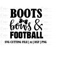boots bows and football svg cutting file, ai, dxf and png | instant download | cricut and silhouette | football sister |