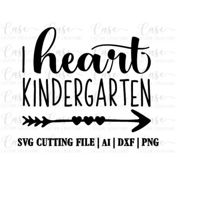 MR-41020231507-i-heart-kindergarten-svg-cutting-file-ai-dxf-and-png-image-1.jpg