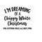 MR-410202315126-im-dreaming-of-a-chippy-white-christmas-svg-cutting-file-image-1.jpg