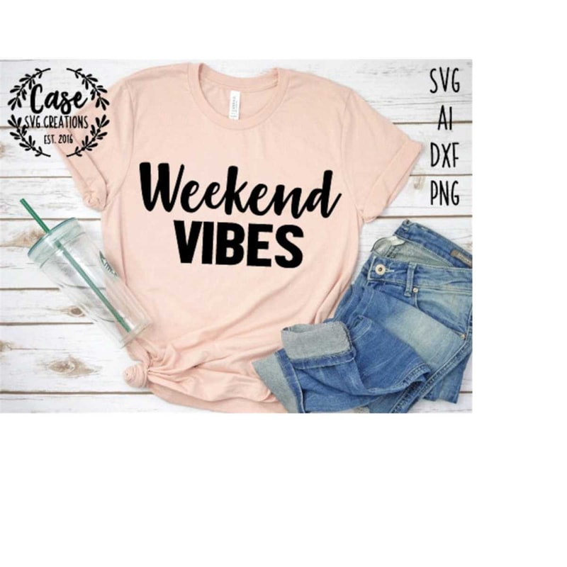 MR-410202315311-weekend-vibes-svg-cutting-file-ai-dxf-and-printable-png-image-1.jpg