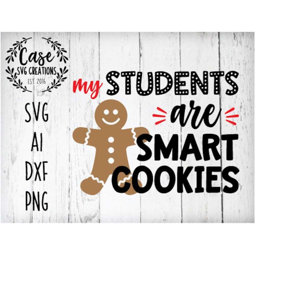 MR-410202315420-my-students-are-smart-cookies-svg-cutting-file-ai-dxf-and-image-1.jpg