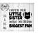 MR-410202315435-i-may-be-their-little-sister-but-im-their-biggest-fan-image-1.jpg