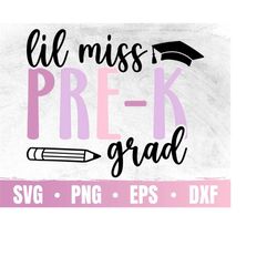 lil miss pre-k grad svg | preschool graduation file for cricut | pre-k graduation | pre-k graduate 2022 | commercial use