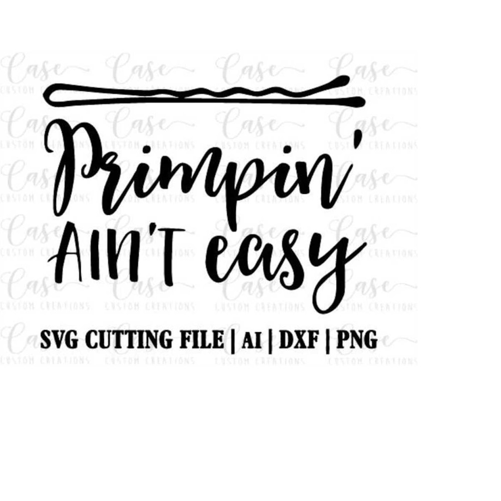 MR-41020232221-primpin-aint-easy-svg-cutting-file-ai-png-and-dxf-image-1.jpg