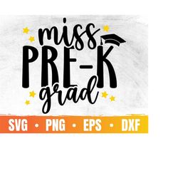 miss pre-k grad svg | pre-k graduation | preschool graduation file for cricut | pre-k graduate 2022 | commercial use & d
