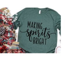 making spirits bright svg cutting file, ai, dxf and printable png files | cricut cameo silhouette | merry christmas holi