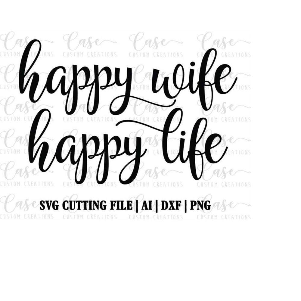 MR-410202321359-happy-wife-happy-life-svg-cutting-file-ai-png-and-dxf-image-1.jpg