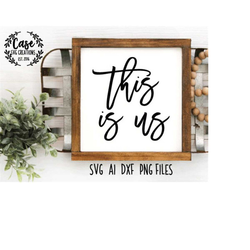 MR-410202321934-this-is-us-svg-cutting-file-ai-dxf-and-printable-png-files-image-1.jpg
