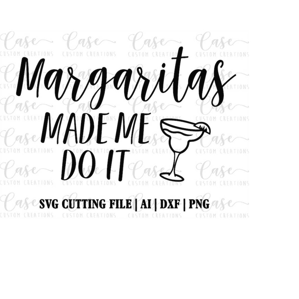 MR-410202322341-margaritas-made-me-do-it-svg-cutting-file-ai-dxf-and-png-image-1.jpg