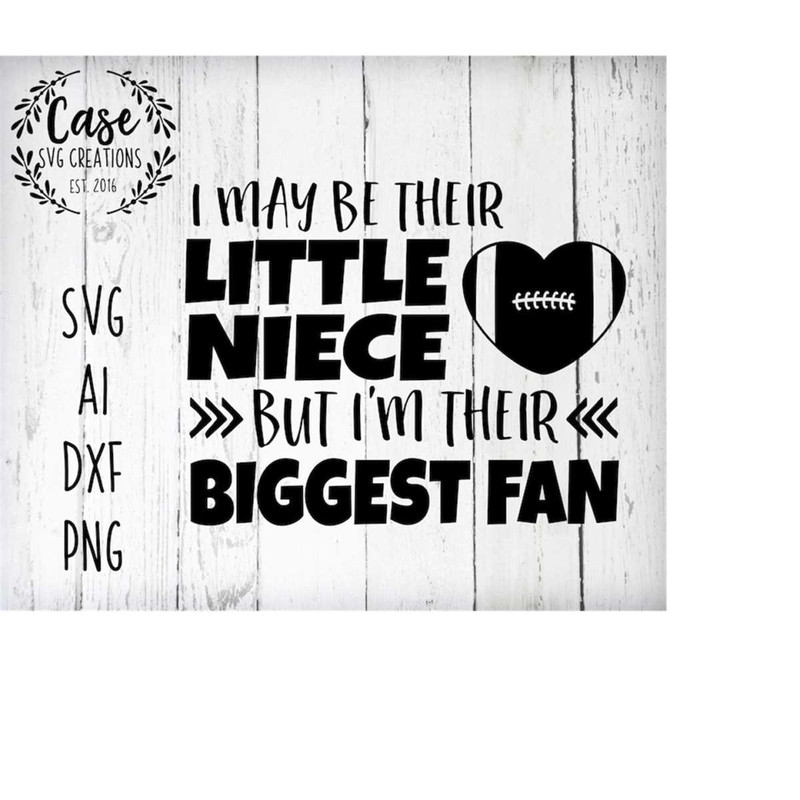MR-410202322359-i-may-be-their-little-niece-but-im-their-biggest-fan-svg-image-1.jpg