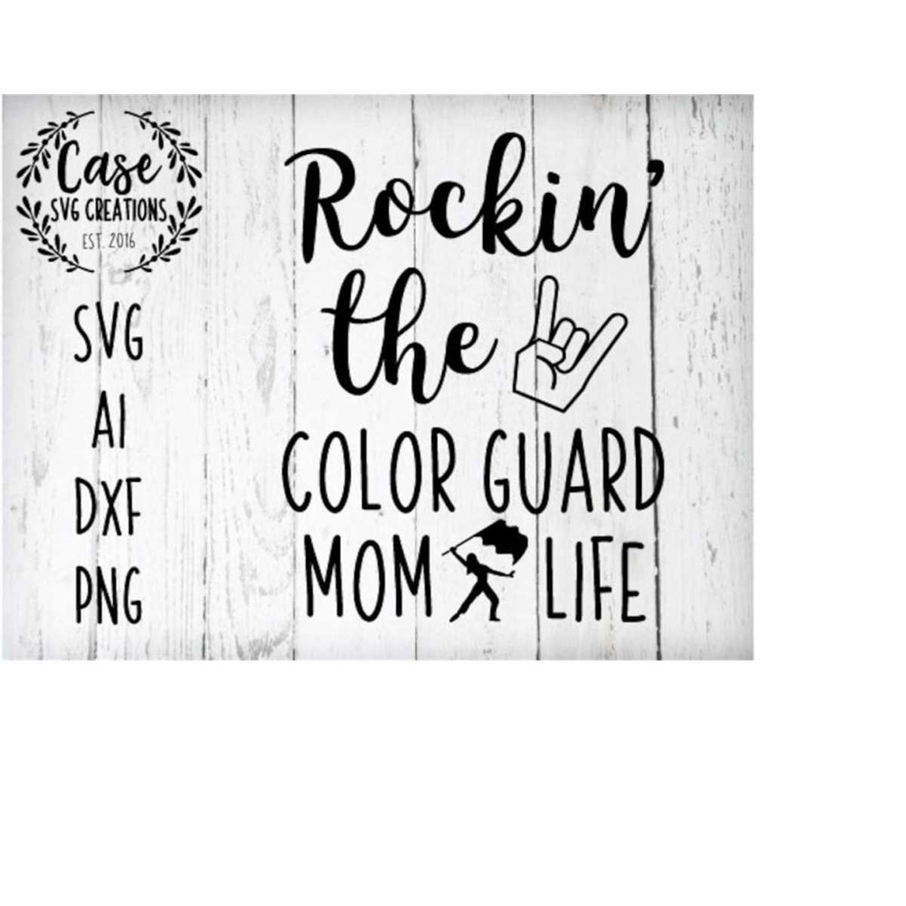 MR-410202322432-rockin-the-color-guard-mom-life-svg-cutting-file-ai-dxf-and-image-1.jpg