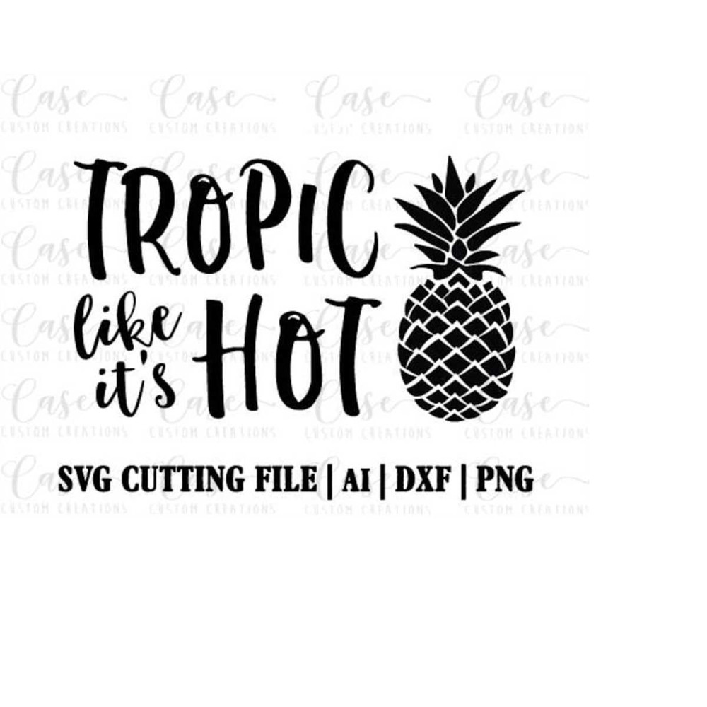 MR-410202322727-tropic-like-its-hot-svg-cutting-file-ai-png-and-dxf-image-1.jpg