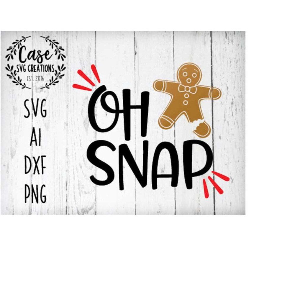 MR-410202322759-oh-snap-gingerbread-svg-cutting-file-ai-dxf-and-printable-image-1.jpg