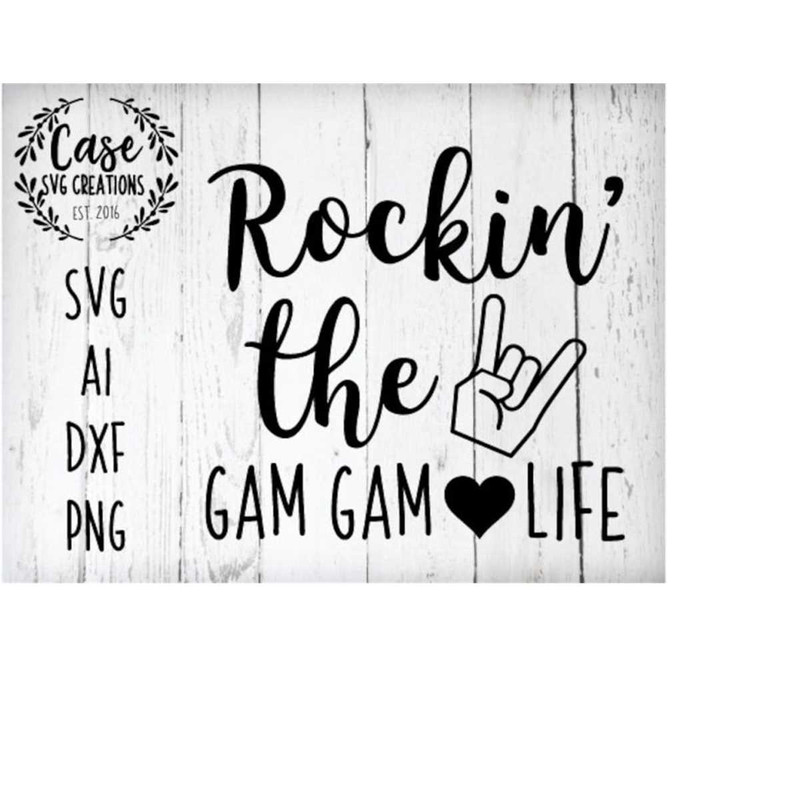 MR-410202323828-rockin-the-gam-gam-life-svg-cutting-file-ai-dxf-and-image-1.jpg