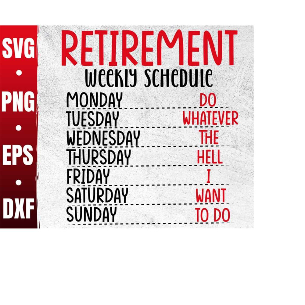 MR-410202324856-retirement-2022-weekly-schedule-svg-retired-in-2022-png-image-1.jpg