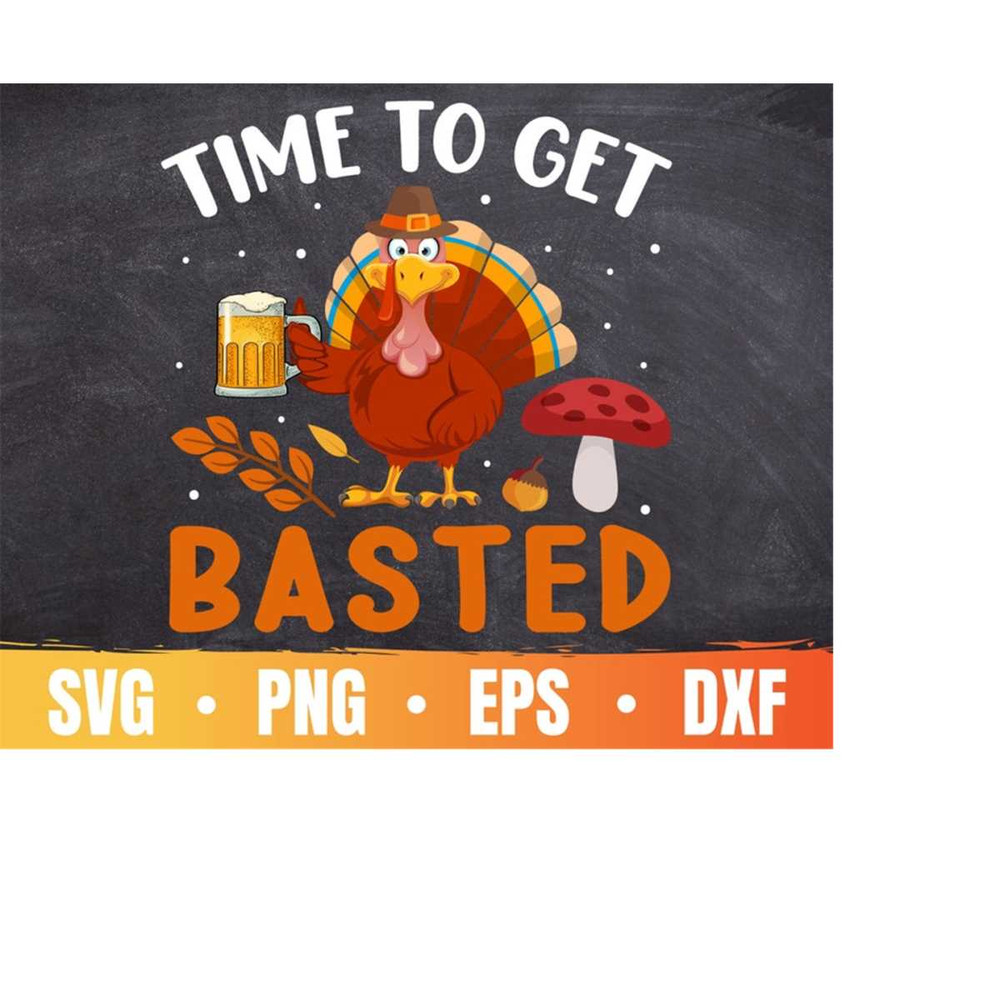 MR-410202325925-time-to-get-basted-svg-thanksgiving-cricut-file-lets-image-1.jpg