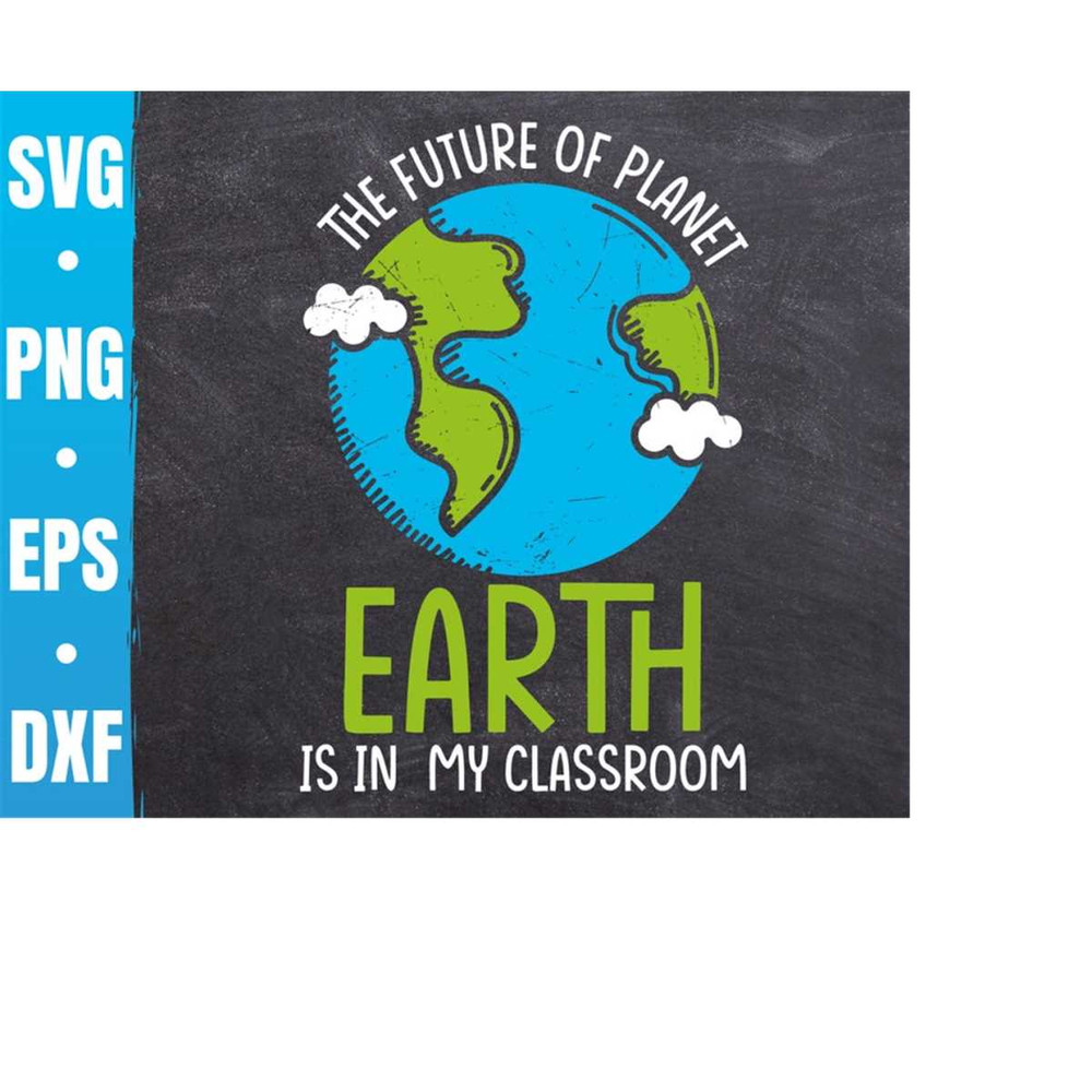 MR-41020233356-the-future-of-planet-earth-is-in-my-classroom-svg-teacher-image-1.jpg