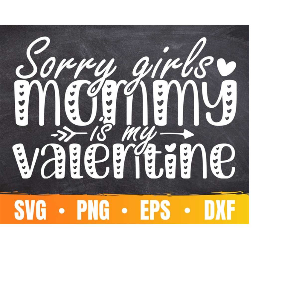 MR-410202334214-sorry-girls-mommy-is-my-valentine-svg-kid-mama-boy-png-for-image-1.jpg