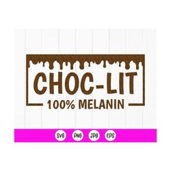 choclit 100 melanin svg, afro queen svg, melanin svg, choclit svg, dope svg, black woman svg, drippin' svg,instant downl