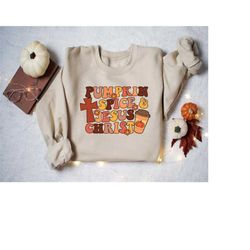pumpkin spice and jesus christ sweatshirt, pumpkin spice latte shirt, fall coffee shirt, pumpkin spice shirt, halloween