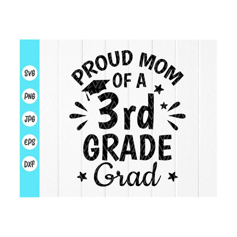 MR-41020238318-proud-mom-of-a-3rd-grade-grad-svg-3rd-grade-graduation-svg-image-1.jpg