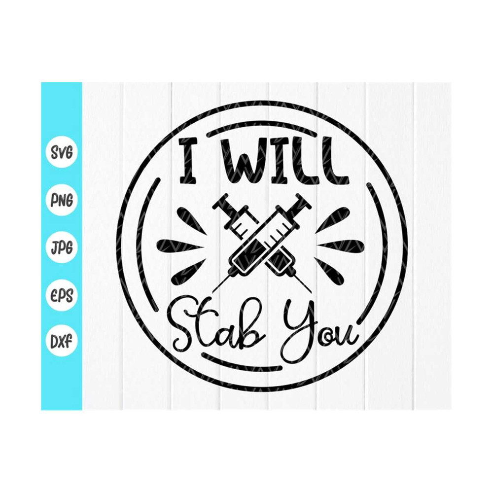 MR-41020238711-i-will-stab-you-svgfunny-nurse-quotenurse-life-svgnursing-image-1.jpg