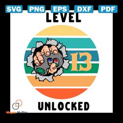 level 13 unlocked svg, birthday svg, 13th birthday svg, 13 years old svg, 13 years old boy svg, birthday boy svg, level