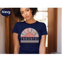 thankful shirt, thanksgiving shirt, thankful mom shirt, fall shirt, autumn shirt for women, thankful fall women shirt,