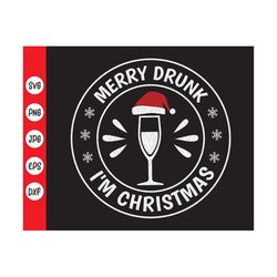 merry drunk i'm christmas svg,funny christmas drinking svg,christmas funny wine glass quote,christmas humor svg,instant