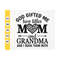 MR-410202381339-god-gifted-me-two-titles-mom-and-grandma-svg-mom-birthday-image-1.jpg