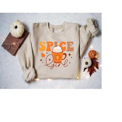 spice girl sweatshirt, spice girl thanksgiving shirt, spice girl shirt, fall pumpkin sweatshirt, pumpkin sweatshirt, pum