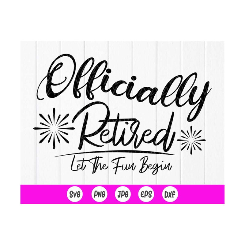 MR-410202381824-officially-retired-let-the-fun-begin-svg-officially-retired-image-1.jpg