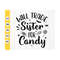MR-410202382057-will-trade-sister-for-candy-svgkids-halloween-svgsibling-image-1.jpg