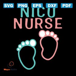 nicu nurse svg, trending svg, nicu svg, nicu babies svg, baby svg, nurse svg, baby and nurse svg, nurse life svg, nurse