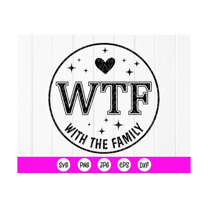 MR-410202382726-wtf-with-the-family-svgfamily-reunion-trip-svgvacation-image-1.jpg