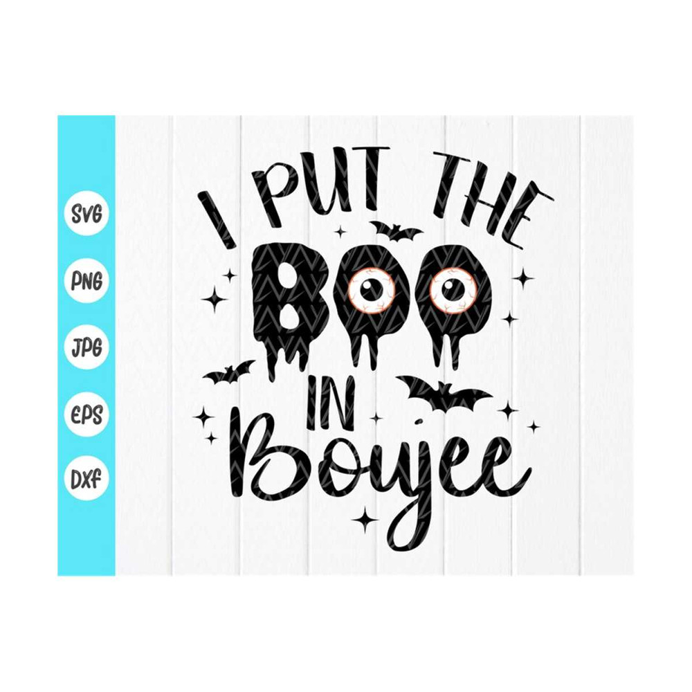 MR-41020238284-i-put-the-boo-in-boujee-svg-funny-halloween-svg-halloween-image-1.jpg