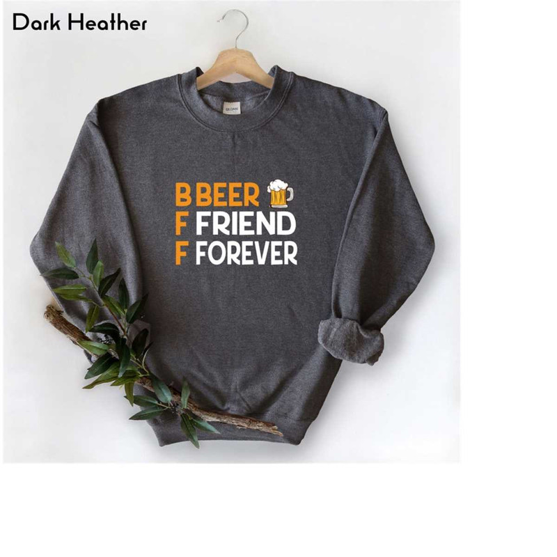 MR-410202383340-beer-friend-forever-sweatshirt-bff-sweatshirt-beer-image-1.jpg