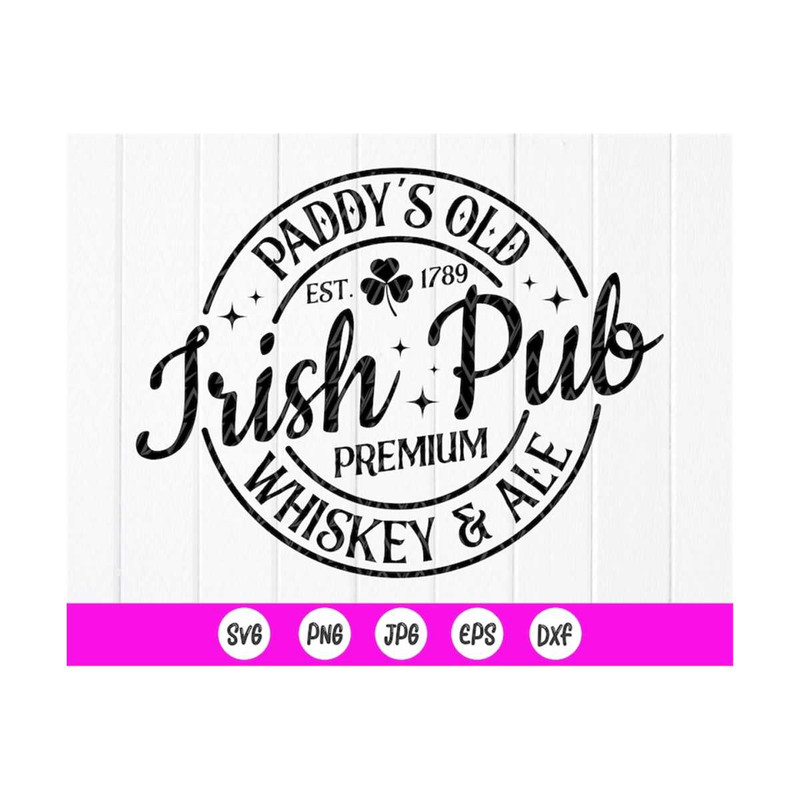 MR-410202383558-paddys-old-irish-pub-svg-funny-saint-patricks-day-gifts-image-1.jpg